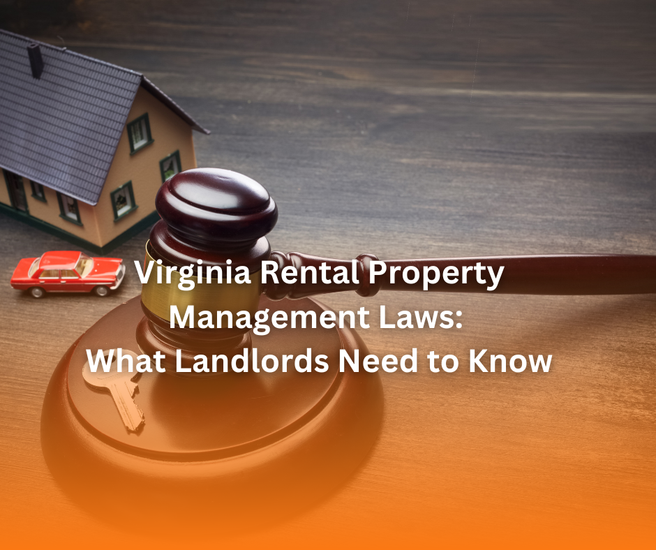 A Complete Guide to Virginia Rental Laws for Property Owners